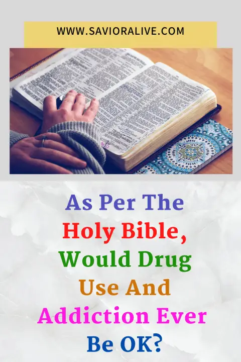 what-does-the-bible-say-about-drugs-christianity-addiction