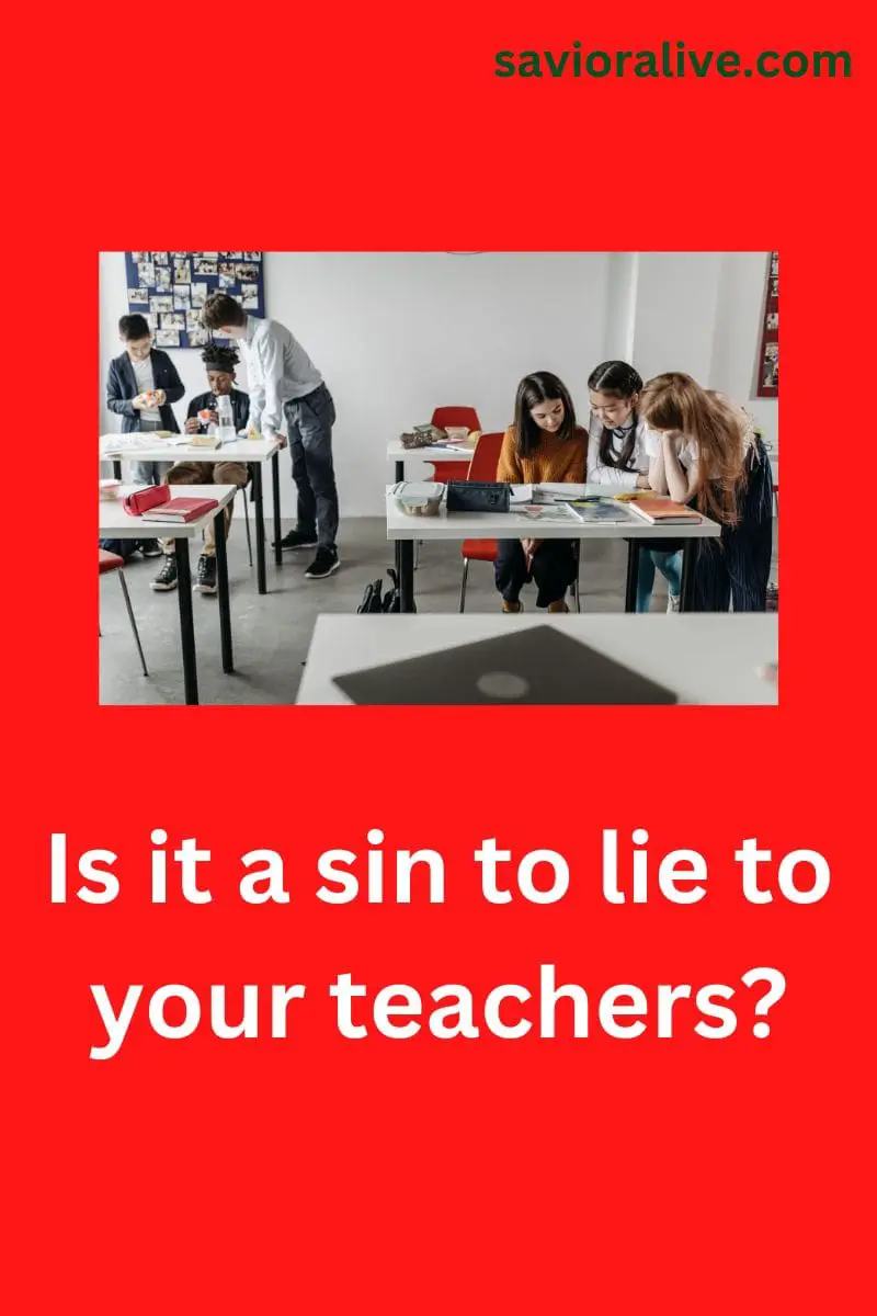 What Does The Bible Say About Lying To Your Teachers?